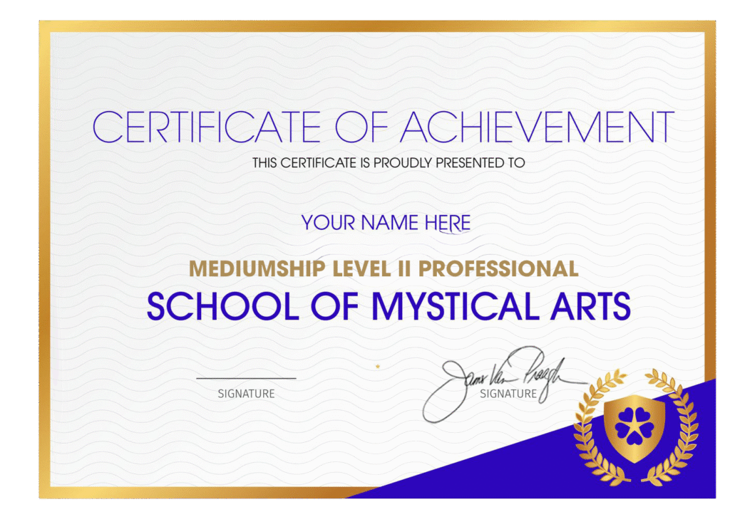 Certificate of Achievement for Mediumship Level II Professional from the School of Mystical Arts, with signature line and gold-accented border.