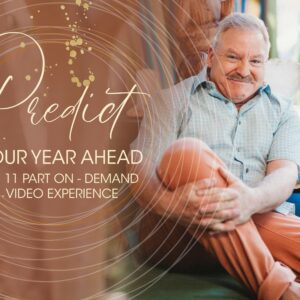 Smiling older man sitting indoors next to text that reads: "Predict Your Year Ahead: An 11 Part On-Demand Video Experience.