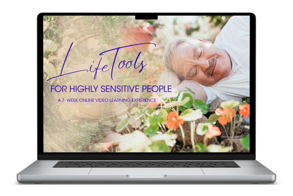 A laptop screen displays an online course titled "Life Tools for Highly Sensitive People" with an image of an older man resting his head on his arm among flowers.